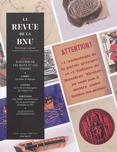 Revue de la BNU (La), n° 18. Rassembler les mots et les choses
