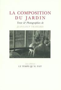 La composition du jardin
