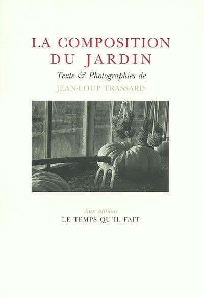 La composition du jardin