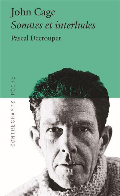John Cage : Sonates et interludes pour piano préparé