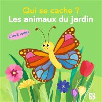 Qui se cache ? : les animaux du jardin