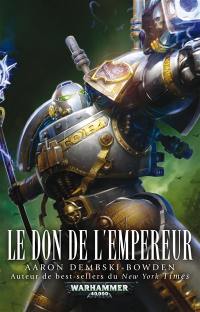 Chevaliers gris. Vol. 2. Le don de l'empereur