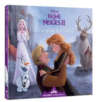 Histoires d'Arendelle, la reine des neiges II. Vol. 6. La surprise de Kristoff Histoires d'Arendelle, la reine des neiges II. Vol. 6. La surprise de Kristoff