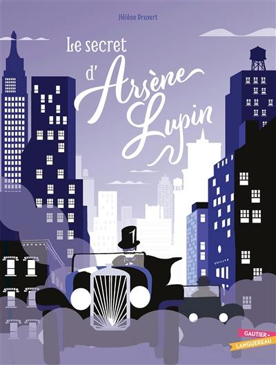 Le secret d'Arsène Lupin Le secret d'Arsène Lupin