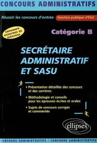Secrétaire administratif et SASU : catégorie B