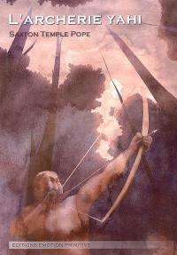 L'archerie Yahi
