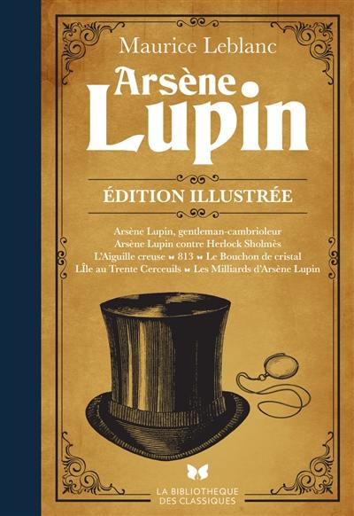 Arsène Lupin : édition illustrée