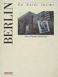 Berlin : avec Pierre Mertens