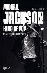 Michael Jackson : king of pop