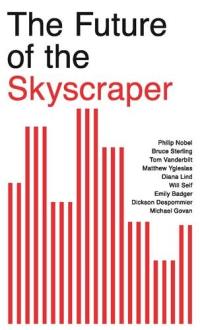 The Future of the Skyscraper