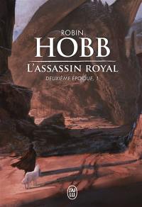 L'assassin royal : deuxième époque. Vol. 1