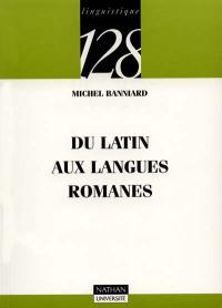 Du latin aux langues romanes