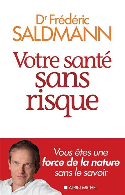 Votre santé sans risque Votre santé sans risque
