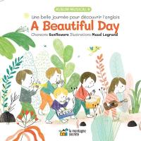 A beautiful day : Une belle journée pour découvrir l'anglais