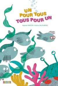 Un pour tous, tous pour un