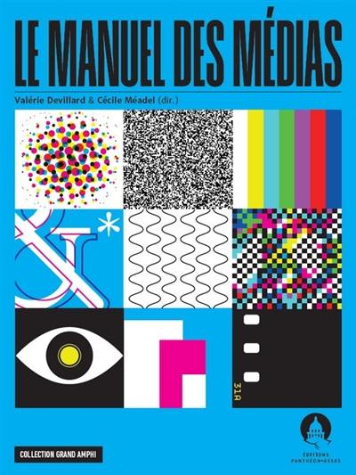 Le manuel des médias