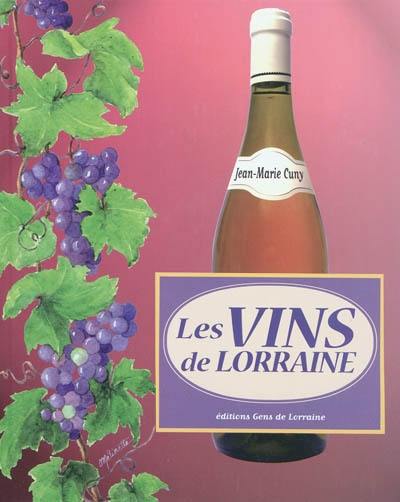 Les vins de Lorraine Les vins de Lorraine