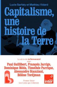 Capitalisme, une histoire de la Terre