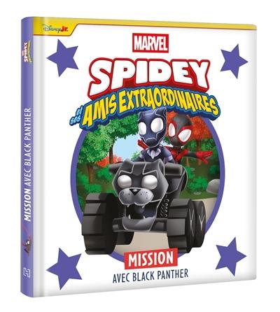 Spidey et ses amis extraordinaires. Mission avec Black Panther Spidey et ses amis extraordinaires. Mission avec Black Panther