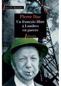 Un Français libre à Londres en guerre