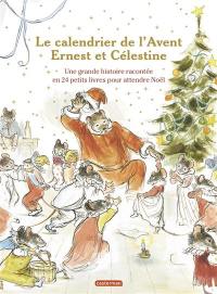 Le calendrier de l'Avent Ernest et Célestine : une grande histoire racontée en 24 petits livres pour attendre Noël