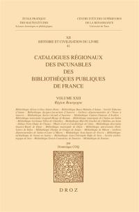 Catalogues régionaux des incunables des bibliothèques publiques de France. Région Bourgogne