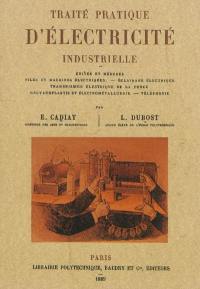 Traité pratique d'électricité industrielle