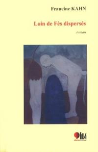 Loin de Fès dispersés