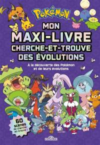 Pokémon : mon méga livre des évolutions