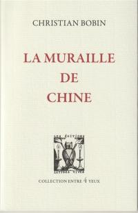 La muraille de Chine