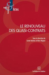 Le renouveau des quasi-contrats