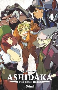 Ashidaka : the iron hero. Vol. 4