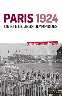 Paris 1924 : un été de jeux Olympiques