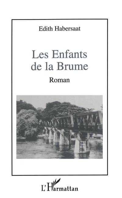 Les enfants de la brume Les enfants de la brume