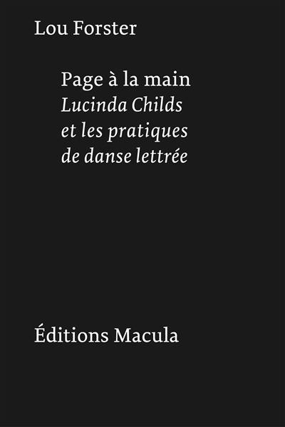 Page à la main : Lucinda Childs et les pratiques de danse lettrée