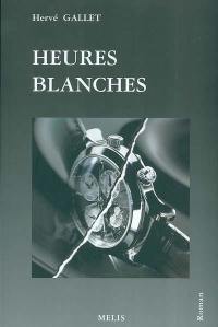 Heures blanches