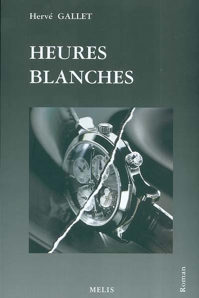 Heures blanches