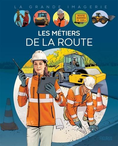 Les métiers de la route