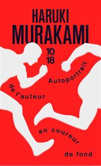 Autoportrait de l'auteur en coureur de fond