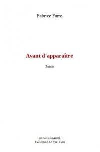 Avant d'apparaître