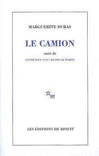 Le camion. Entretien avec Michelle Porte