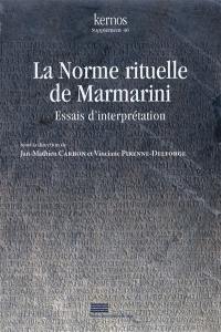 La norme rituelle de Marmarini : essais d'interprétation