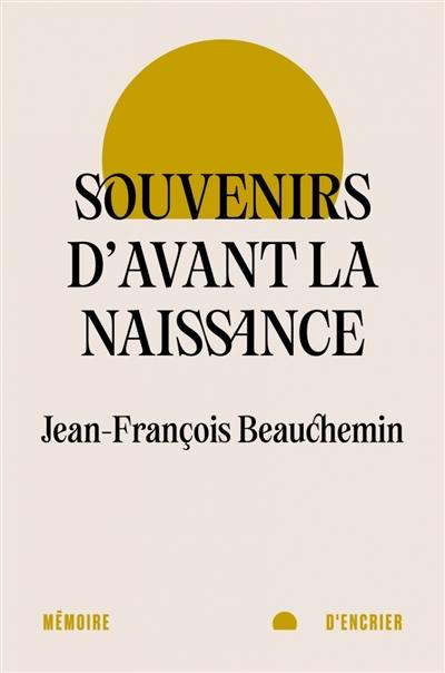 Souvenirs d'avant la naissance