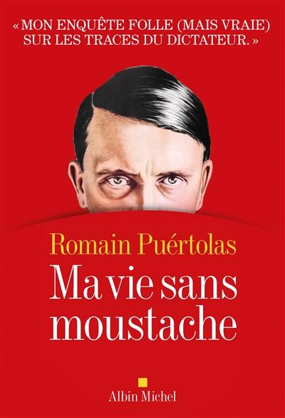 Ma vie sans moustache Ma vie sans moustache