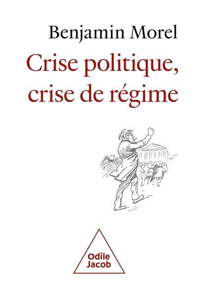 Crise politique, crise de régime
