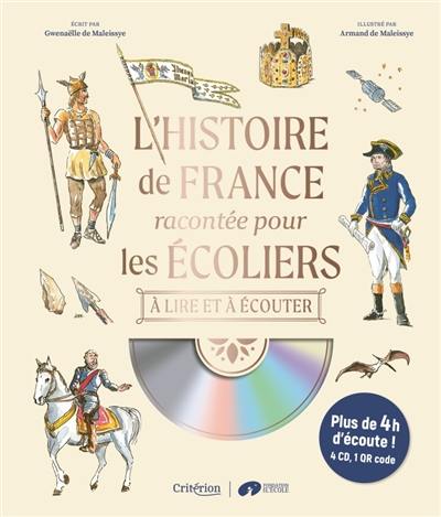 L'histoire de France racontée pour les écoliers : à lire et à écouter