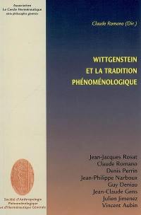 Wittgenstein et la tradition phénoménologique