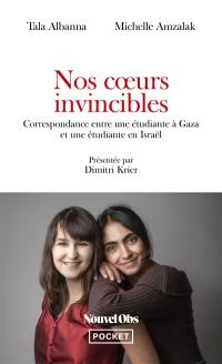 Nos coeurs invincibles : correspondance entre une étudiante à Gaza et une étudiante en Israël