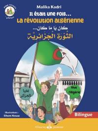 Il était une fois... la révolution algérienne