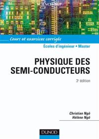 Physique des semi-conducteurs : cours et exercices corrigés : écoles d'ingénieur, master